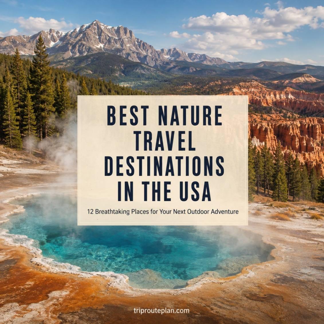 Vibrant geothermal pool surrounded by trees and mountains, highlighting nature travel destinations in the USA.