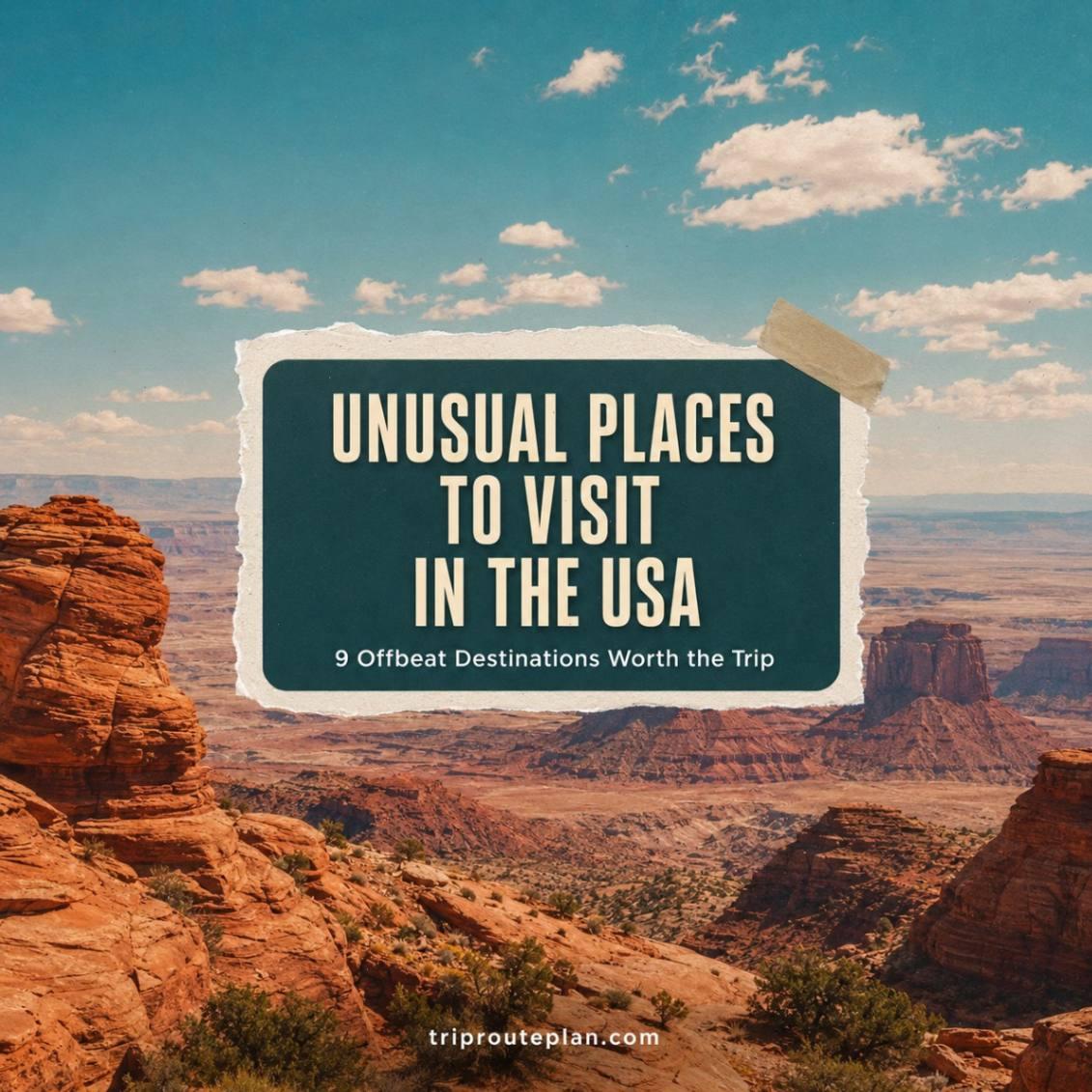 Unusual places to visit in the USA with a scenic desert landscape.