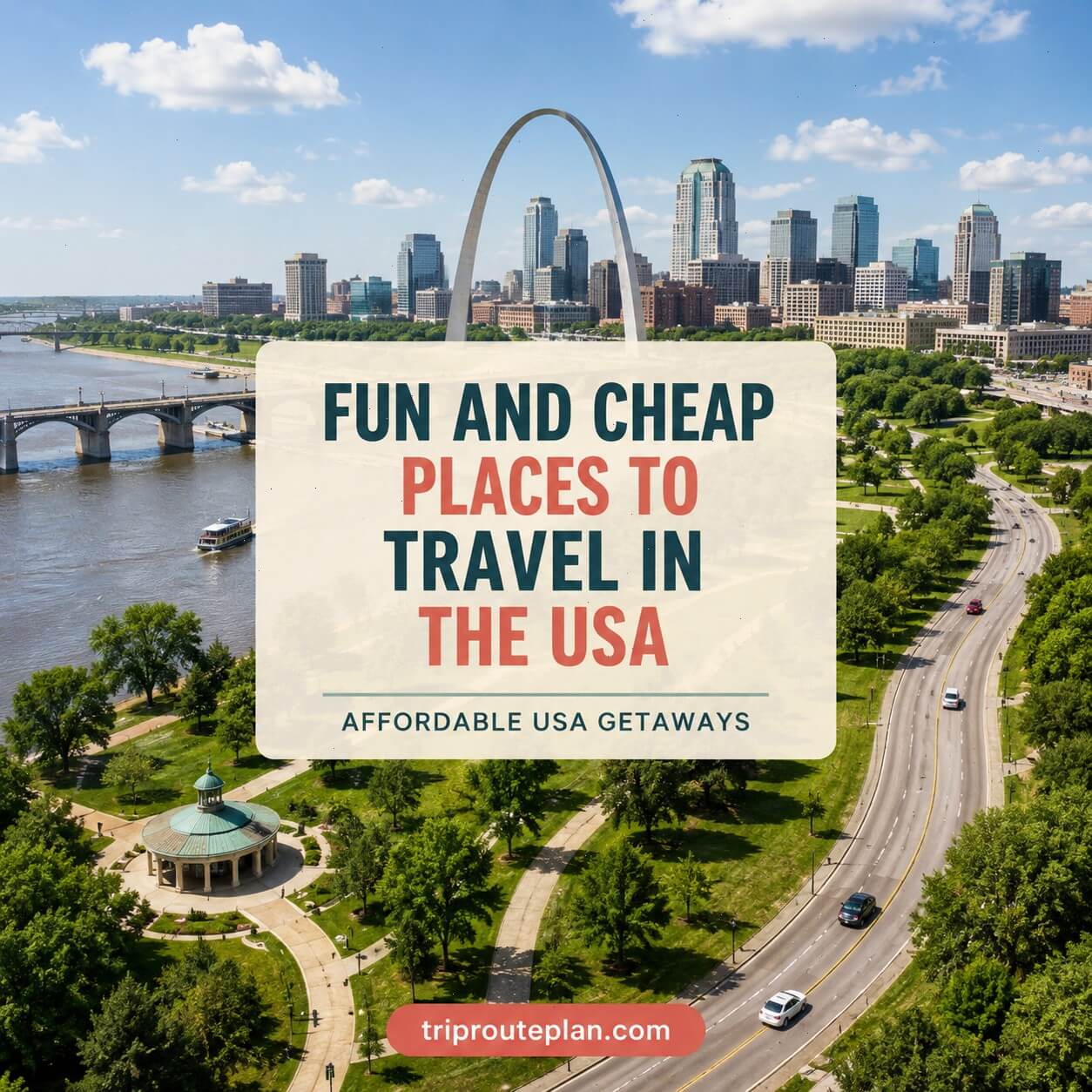 10 Cheap Places to Travel in USA for an Affordable Vacation