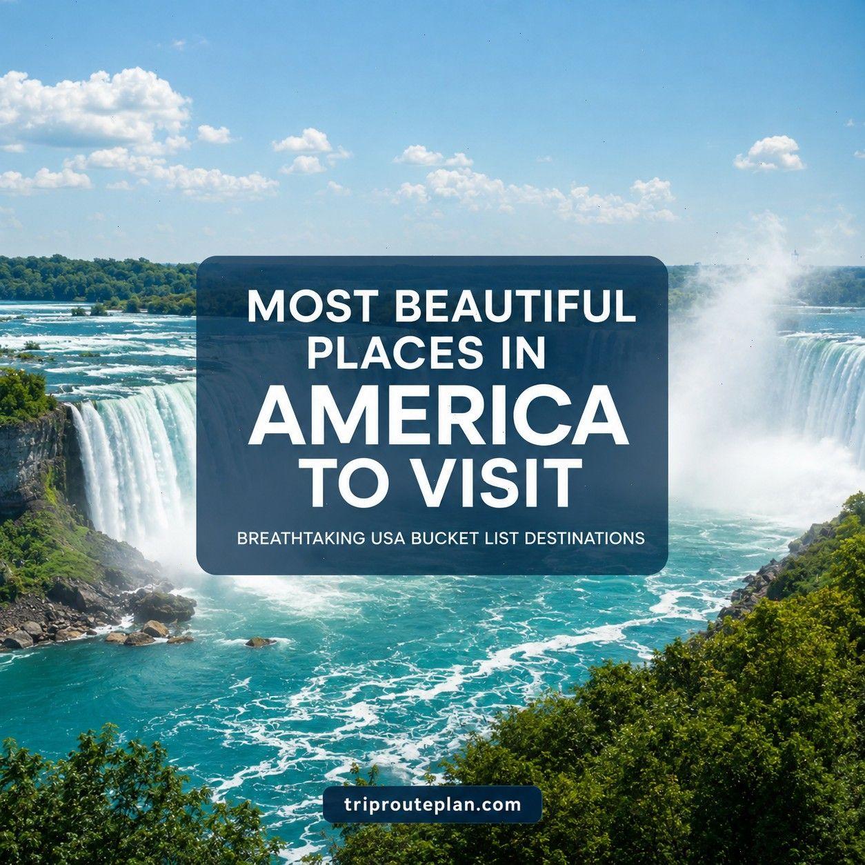 Niagara Falls, a breathtaking natural attraction in America. — beautiful places in America to visit